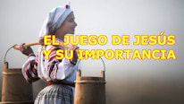 ¿Qué significa El 'Juego de Jesús'?