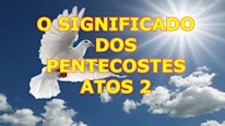 El significado de Pentecostés, Hechos 2