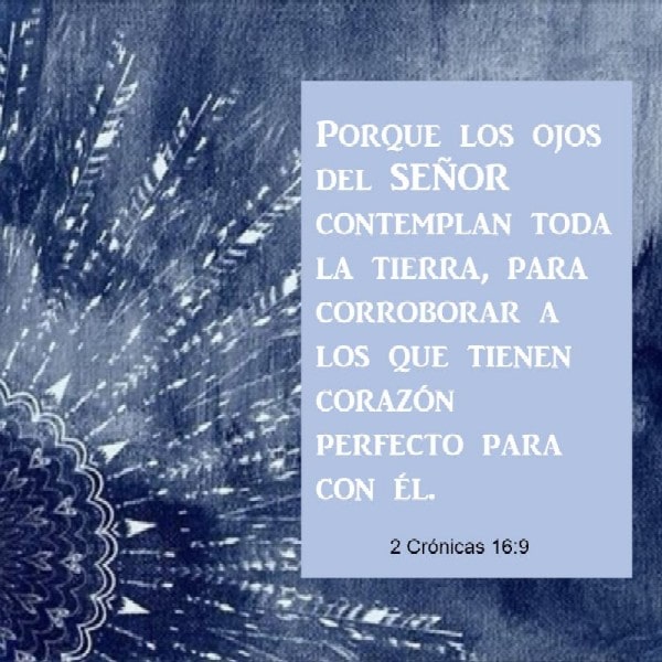 2 Crónicas 16:9